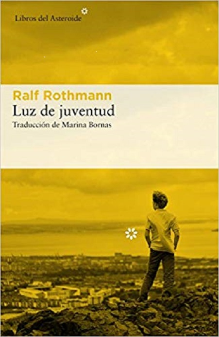 Portada de la novela de Ralf Rothmann, Luz de juventud