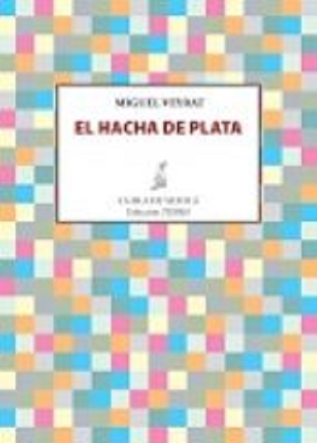 Portada del poemario de Miguel Veyrat, El hacha de plata