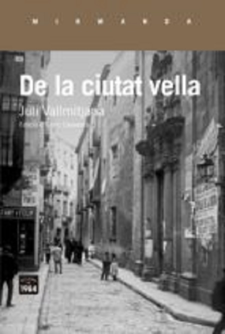 Portada de la novel·la de Juli Vallmitjana, De la ciutat vella