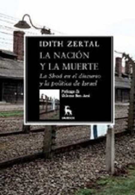 Portada del ensayo de Idith Zertal "La nación y la muerte"