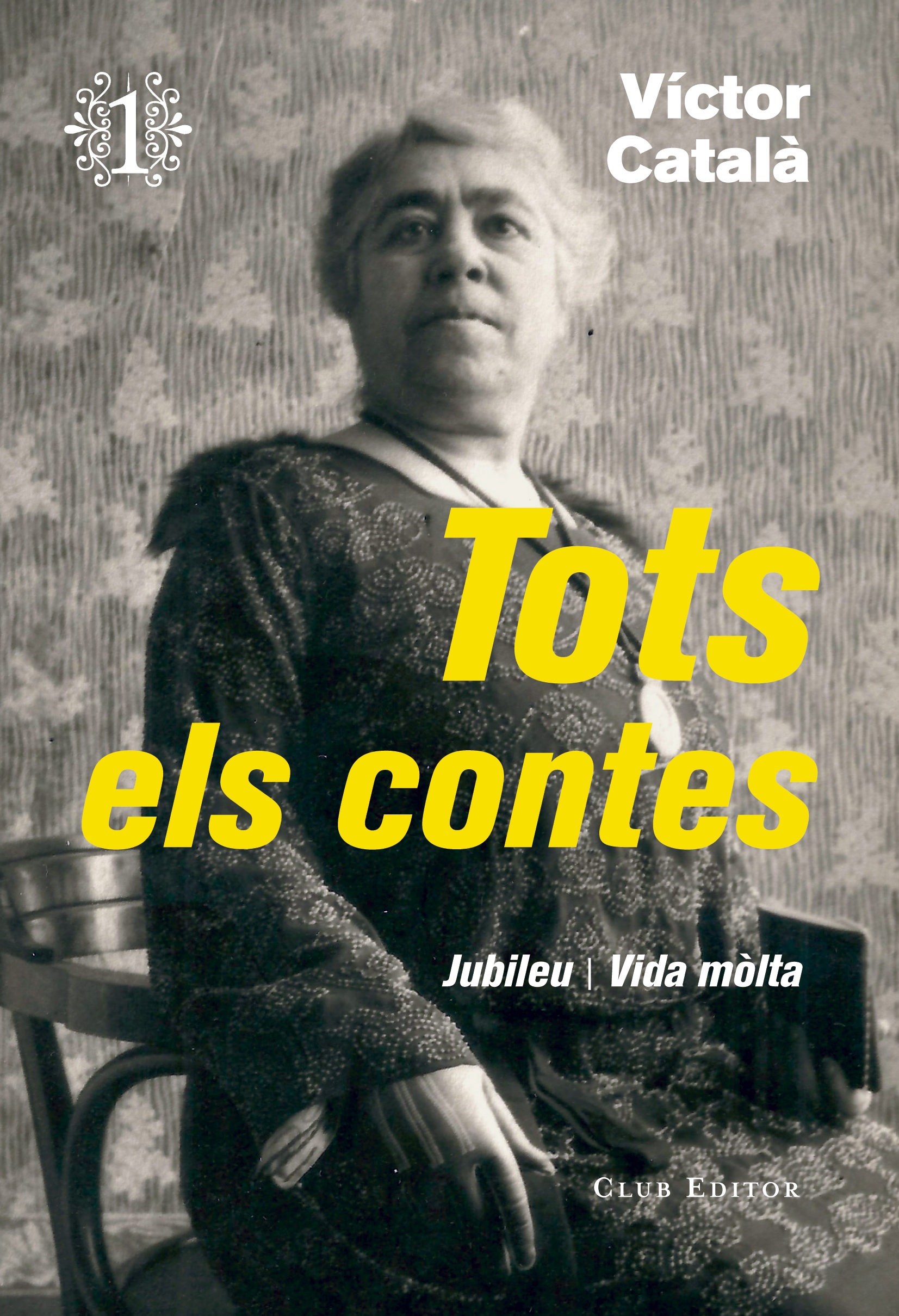 Portada de "Tots els contes", de Víctor Català, Vol. 1