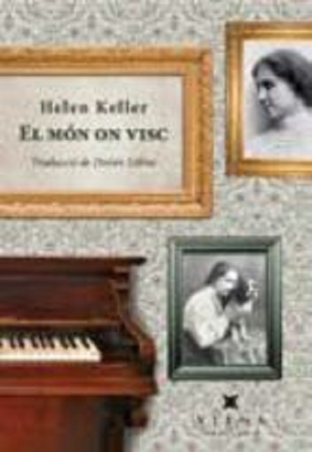 Portada del llibre de Hellen Keller, El món on visc