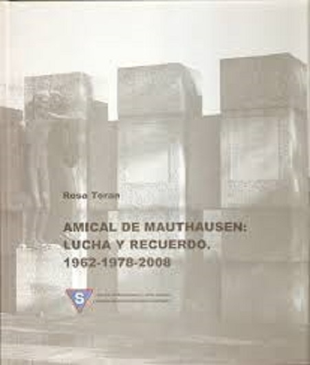 Portada del libro: «Amical de Mauthausen. Lucha y recuerdo»