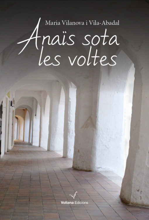 Portada de la novela de Maria Vilanova, Anaïs sota les voltes