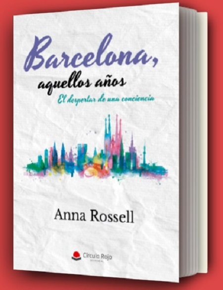 Portada de «Barcelona, aquellos años, de Anna Rossell