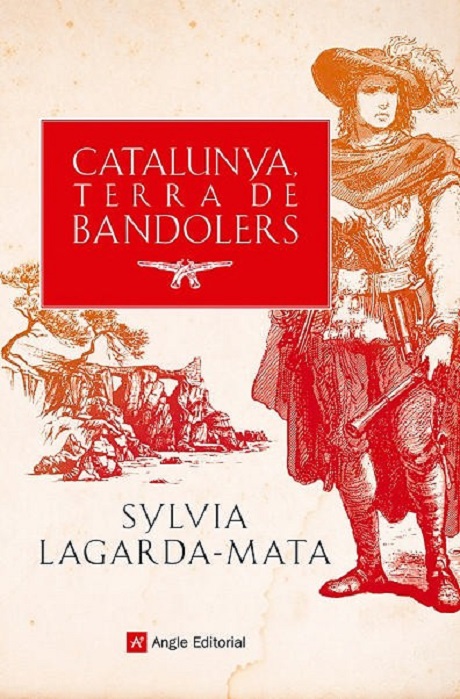 Portada de l'assaig «Catalunya, terra de bandolers»