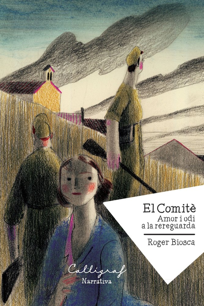 El Comitè, amor i odi a la rereguarda