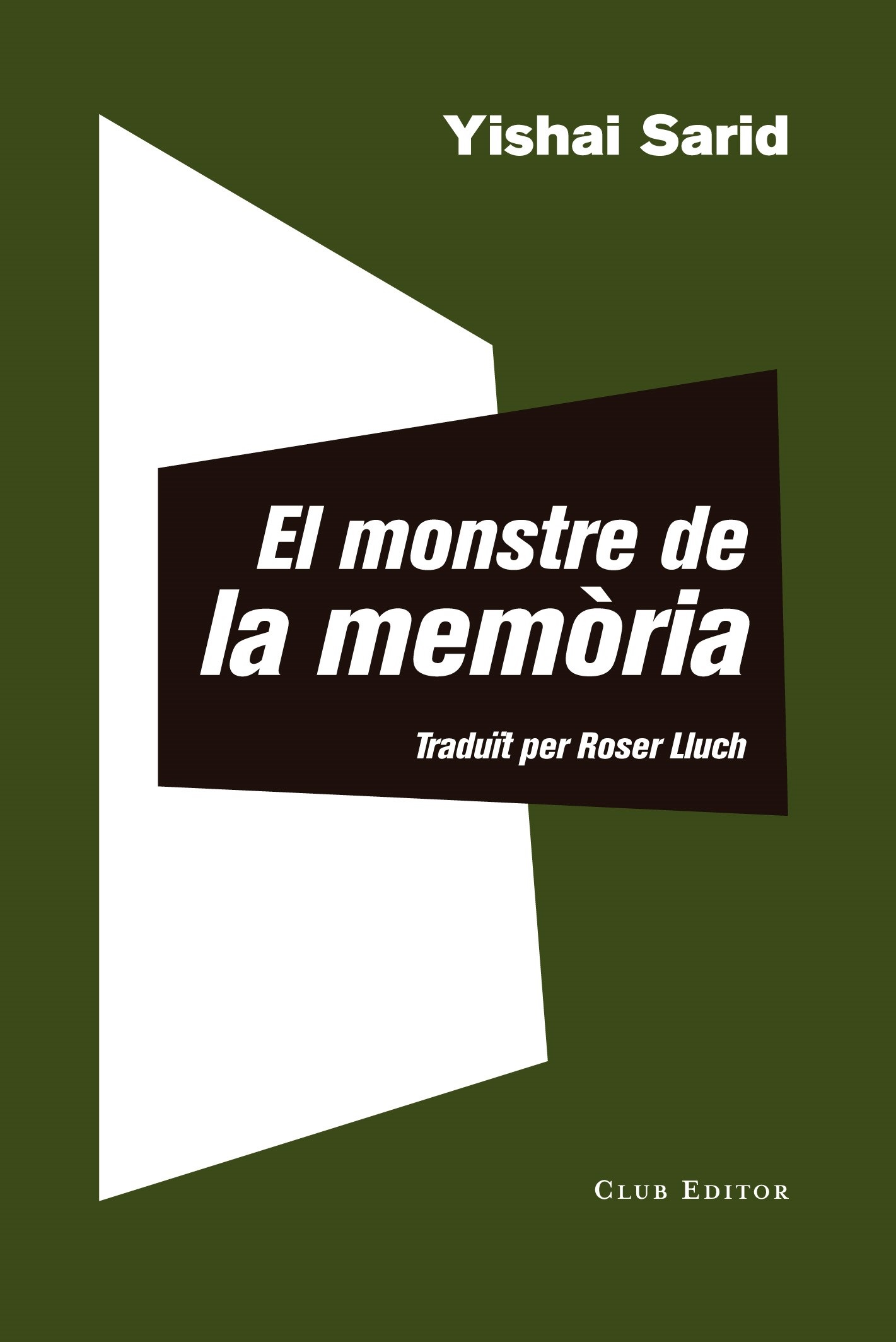 Portada de la novel·la de Yishai Sarid, El monstre de la memòria