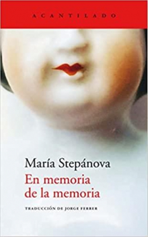 Portada del libro «En memoria de la memoria», de la escritora, poeta y ensayista María Stepánova
