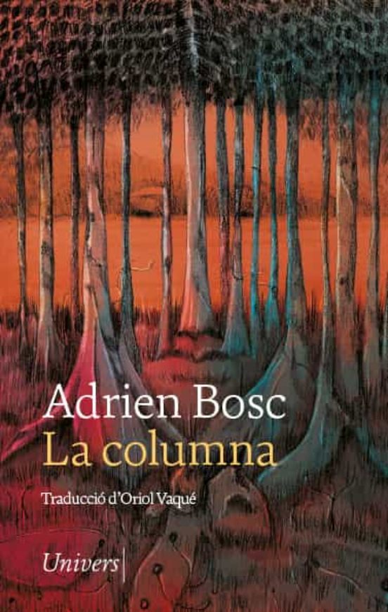 Portada del llibre de l'escriptor francès Adrien Bosc, «La columna»