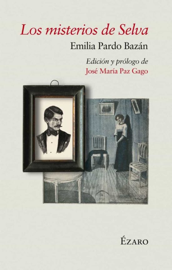 Dos novelas policíacas de Emilia Pardo Bazán, una de ellas inédita, en un volumen