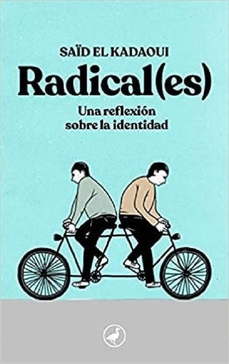 Portada del ensayo «Radical(es)», de Saïd El Kadaoui