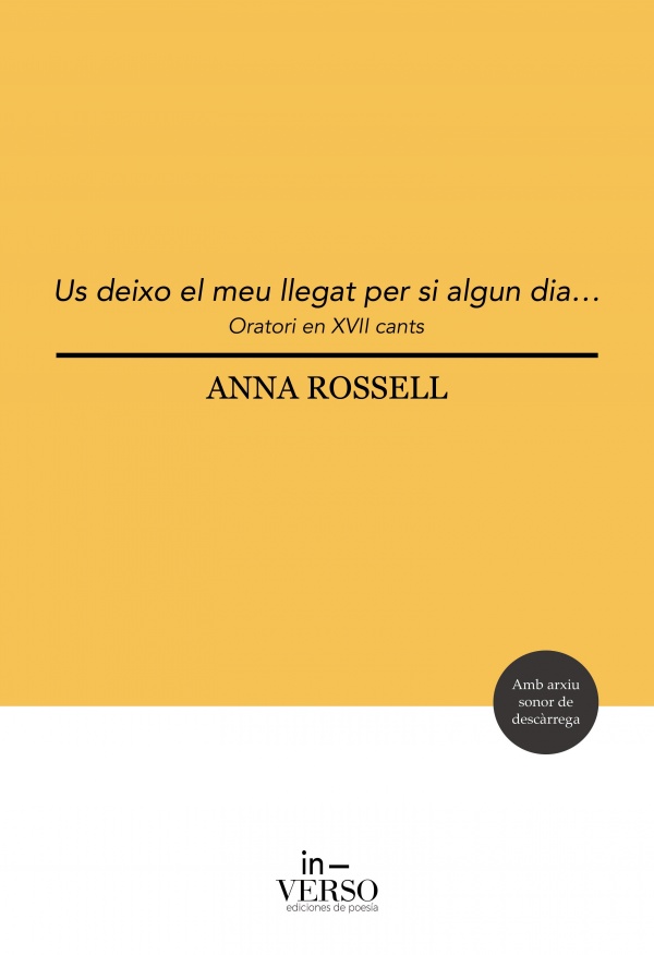 «Us deixo el meu llegat, per si algun dia..., d'Anna Rossell